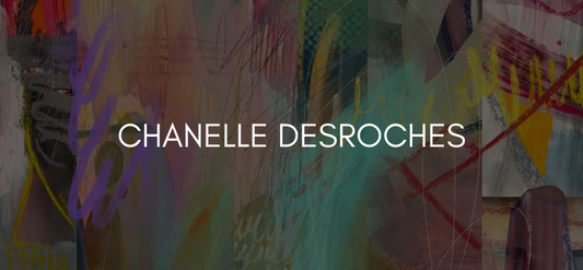 Text reads Chanelle DesRoches on a black overlayed image of an abstract painting