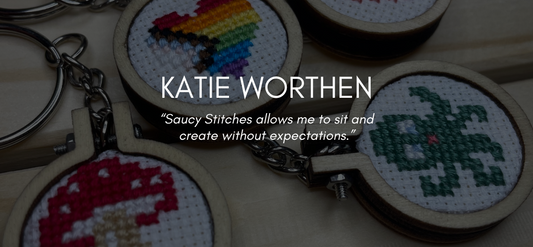 Text reads Katie Worthen. “Saucy Stitches allows me to sit and create without expectations.”