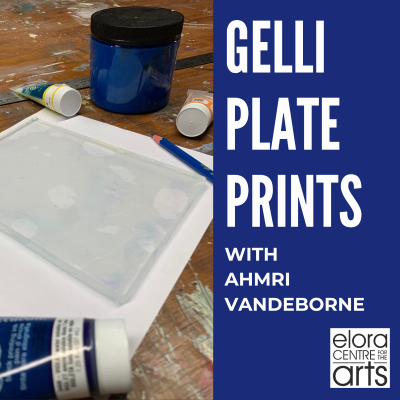 Gelli Plate Printmaking for Adults at Elora Centre for the Arts