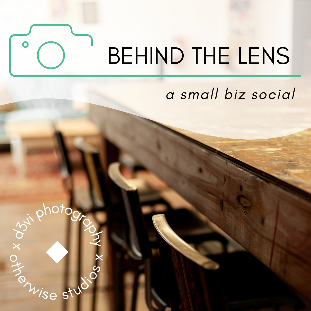 Behind the Lens: A Small Biz Social